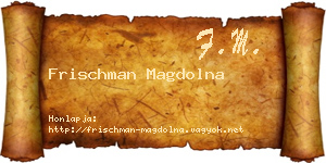 Frischman Magdolna névjegykártya